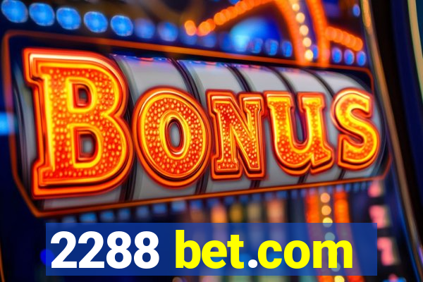 2288 bet.com